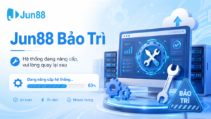 Jun88 bảo trì