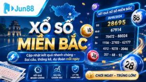 Cách cược xổ số miền bắc tại Jun88